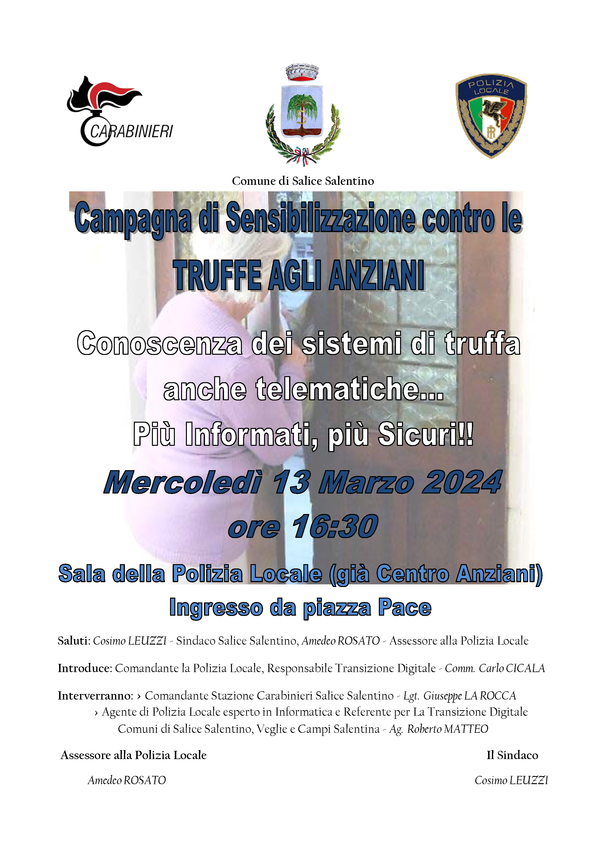Campagna di Sensibilizzazione contro le TRUFFE AGLI ANZIANI - 13/03/2024 ore 16:30 - Sala della Polizia Locale di Piazza Pace (già Centro Anziani)