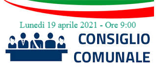 Convocazione straordinaria del Consiglio Comunale - Lunedì 19 aprile 2021 alle ore 9:00